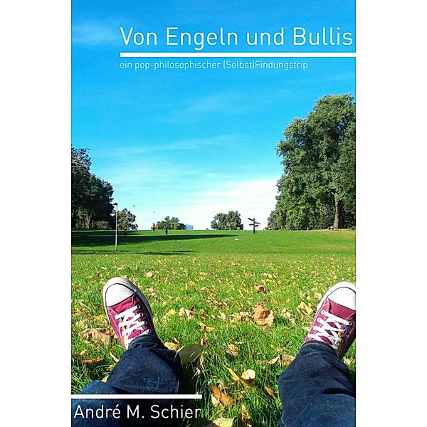 Von Engeln und Bullis, André M. Schier