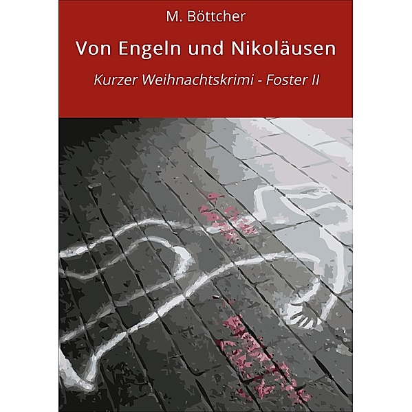 Von Engeln und Nikoläusen, M. Böttcher
