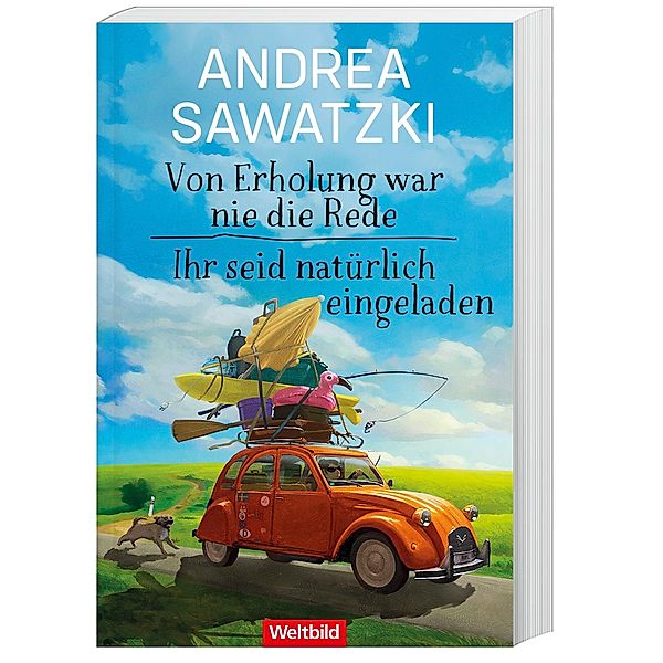 Von Erholung war nie die Rede / Ihr seid natürlich eingeladen Doppelband, Andrea Sawatzki