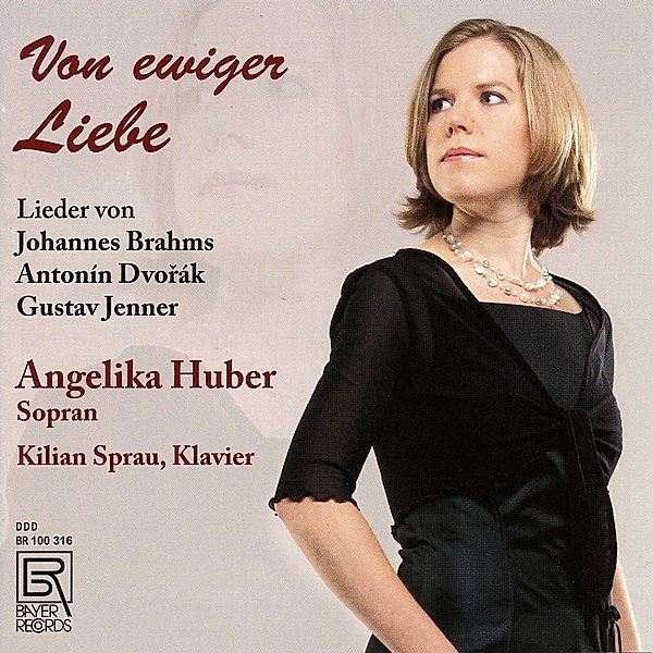 Von Ewiger Liebe-Lieder, A. Huber, K. Sprau