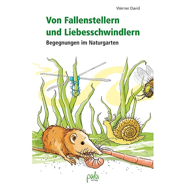 Von Fallenstellern und Liebesschwindlern, Werner David