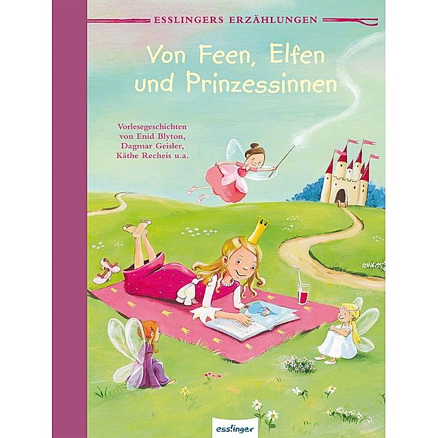 Von Feen, Elfen und Prinzessinnen Buch versandkostenfrei bei Weltbild.ch  bestellen