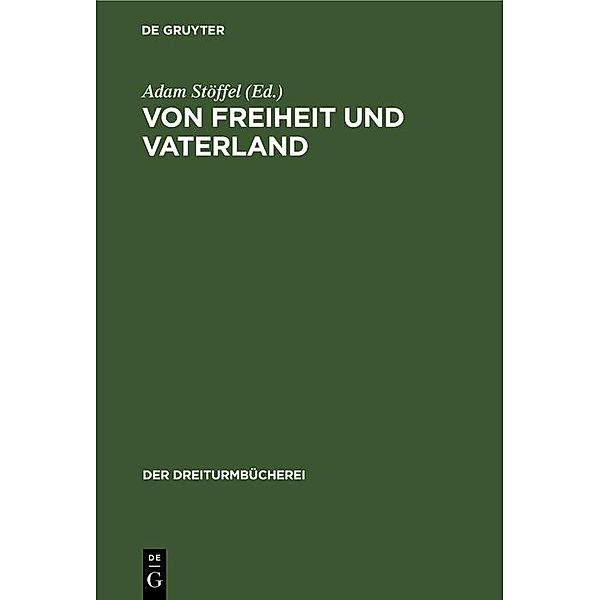 Von Freiheit und Vaterland / Jahrbuch des Dokumentationsarchivs des österreichischen Widerstandes