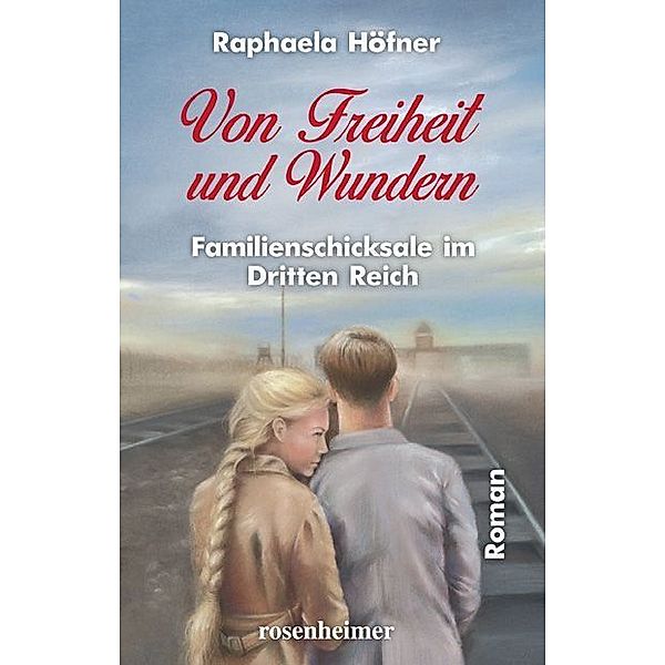 Von Freiheit und Wundern, Raphaela Höfner