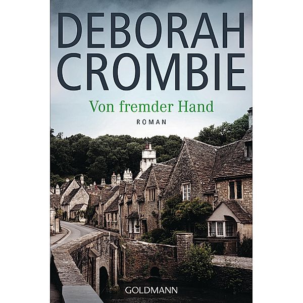 Von fremder Hand / Duncan Kincaid & Gemma James Bd.7, Deborah Crombie