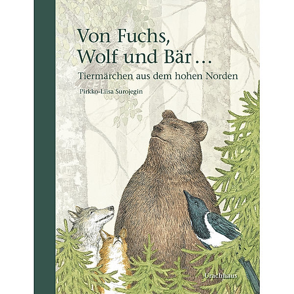 Von Fuchs, Wolf und Bär ..., Pirkko-Liisa Surojegin