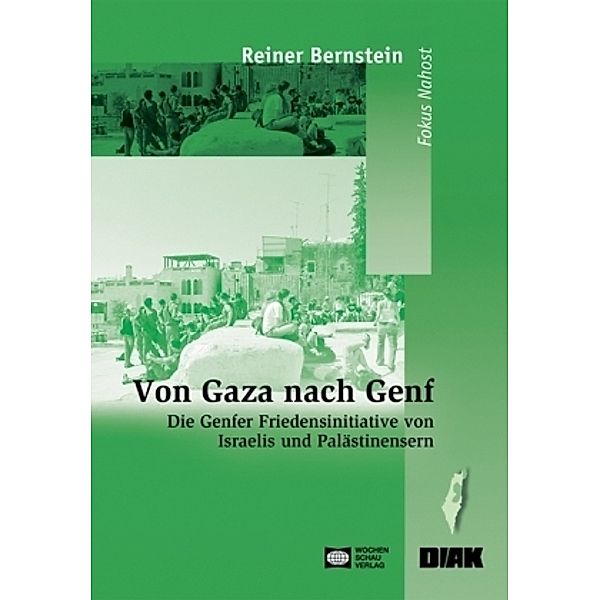 Von Gaza nach Genf, Reiner Bernstein