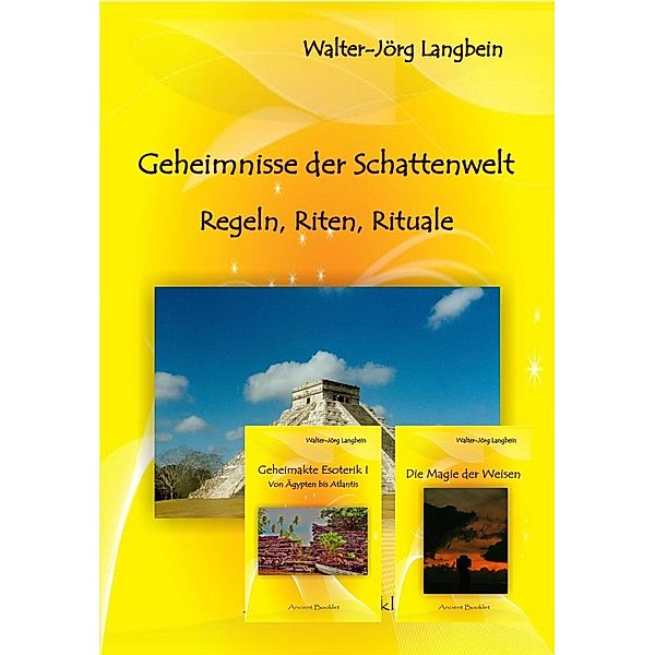 Von Geheimgesellschaften, Magie und Geheimnissen der Esoterik / Ancient Mail Verlag, Walter-Jörg Langbein