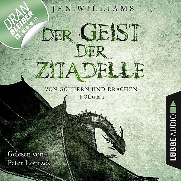 Von Göttern und Drachen - 1 - Der Geist der Zitadelle, Jen Williams