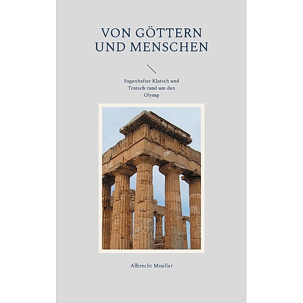 Von Göttern und Menschen, Albrecht Moeller