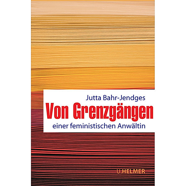 Von Grenzgängen, Jutta Bahr-Jendges