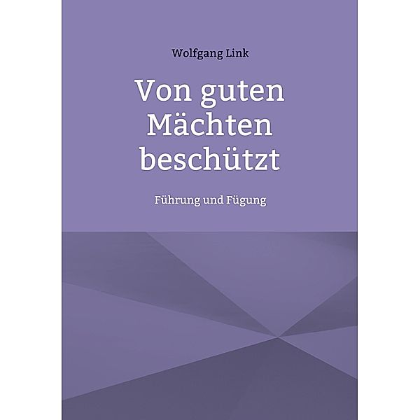 Von guten Mächten beschützt, Wolfgang Link