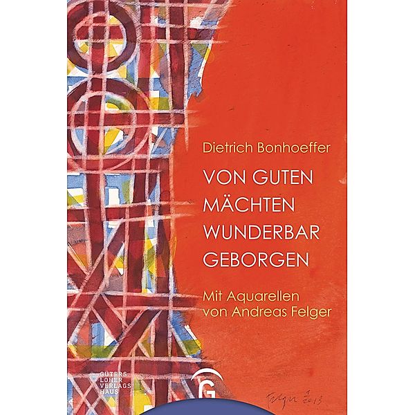 Von guten Mächten wunderbar geborgen, Dietrich Bonhoeffer