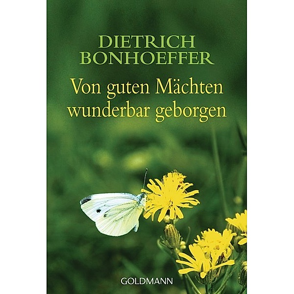 Von guten Mächten wunderbar geborgen, Dietrich Bonhoeffer