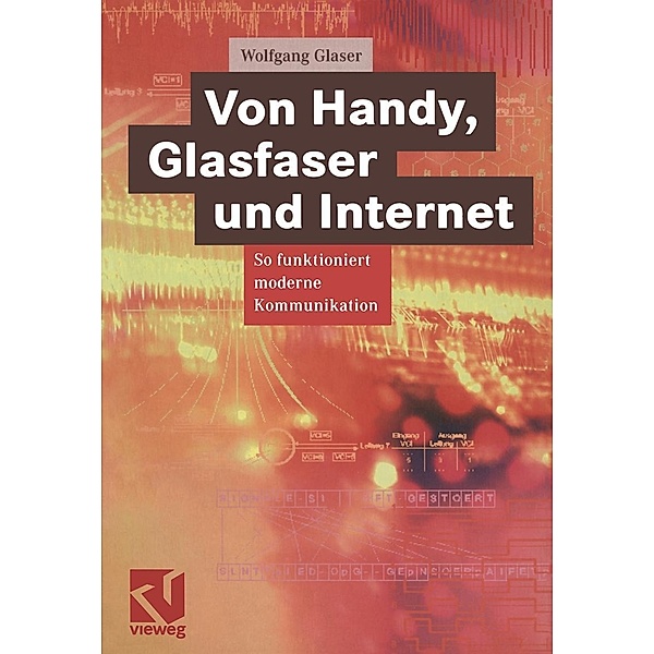 Von Handy, Glasfaser und Internet, Wolfgang Glaser