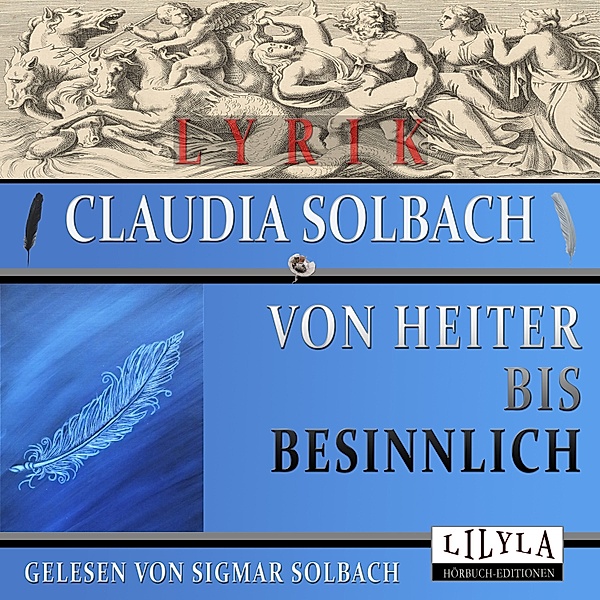 Von Heiter bis Besinnlich, Claudia Solbach