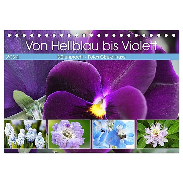 Von Hellblau bis Violett Blütenpracht (Tischkalender 2024 DIN A5 quer), CALVENDO Monatskalender, Gisela Kruse