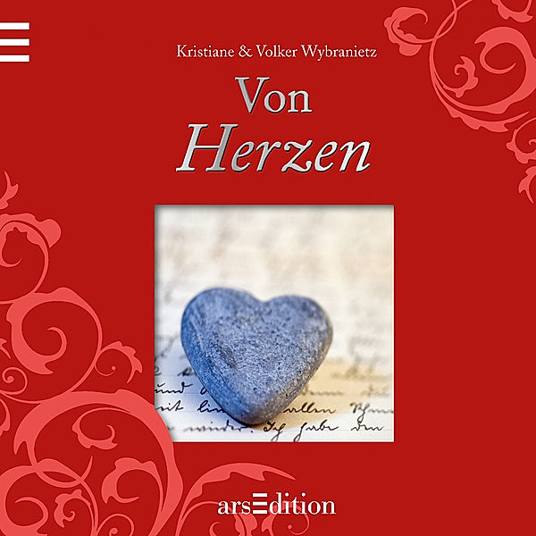 Von Herzen, Kristiane Wybranietz, Volker Wybranietz