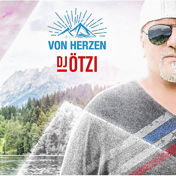 Von Herzen, DJ Ötzi