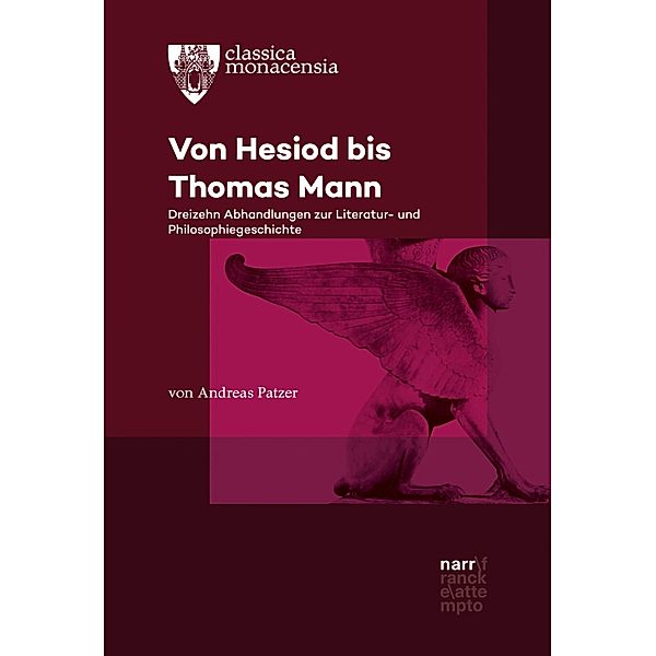 Von Hesiod bis Thomas Mann / Classica Monacensia Bd.53, Andreas Patzer