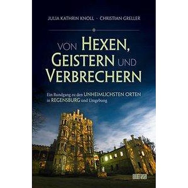 Von Hexen, Geistern und Verbrechern, Julia Kathrin Knoll