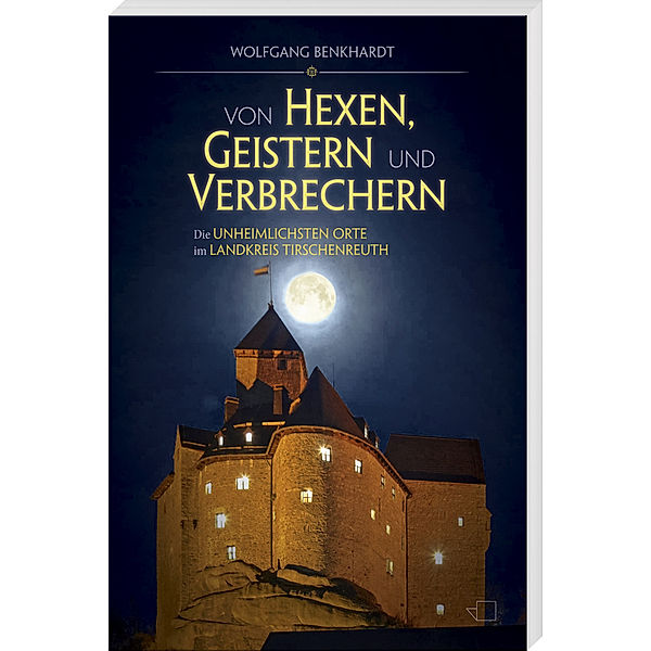 Von Hexen, Geistern und Verbrechern, Wolfgang Benkhardt