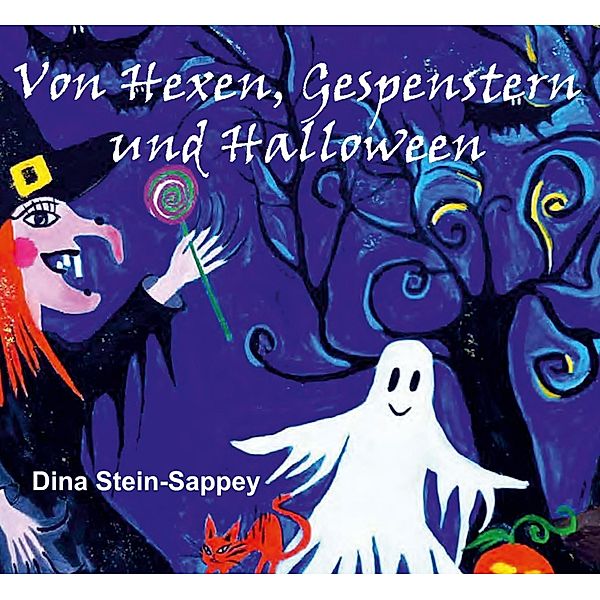 Von Hexen, Gespenstern und Halloween, Dina Stein-Sappey