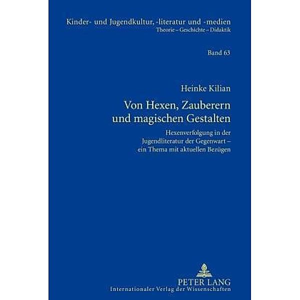 Von Hexen, Zauberern und magischen Gestalten, Heinke Kilian