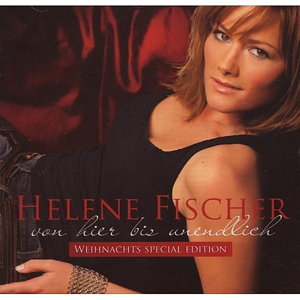Von hier bis unendlich, Helene Fischer