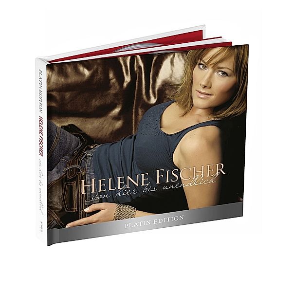 Von hier bis unendlich (Limtied Platin Edition), Helene Fischer