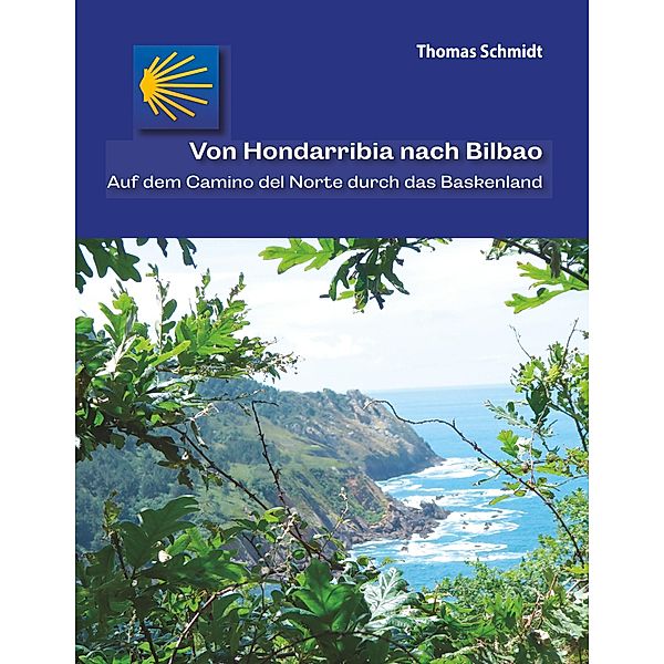 Von Hondarribia nach Bilbao, Thomas Schmidt