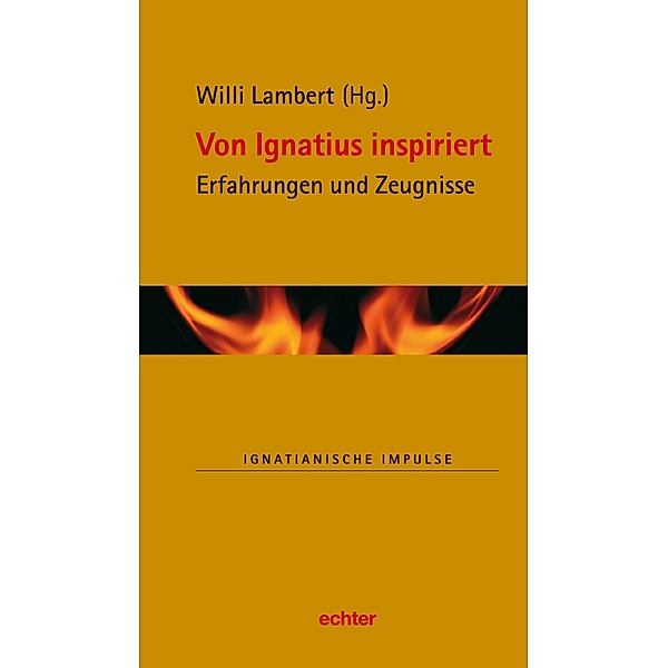Von Ignatius inspiriert / Ignatianische Impulse Bd.50