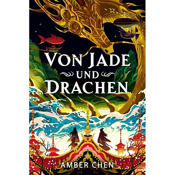 Von Jade und Drachen (Der Sturz des Drachen 1): Silkpunk Fantasy mit höfischen Intrigen - Mulan trifft auf Iron Widow | Collector's Edition mit Farbschnitt und Miniprint, Amber Chen