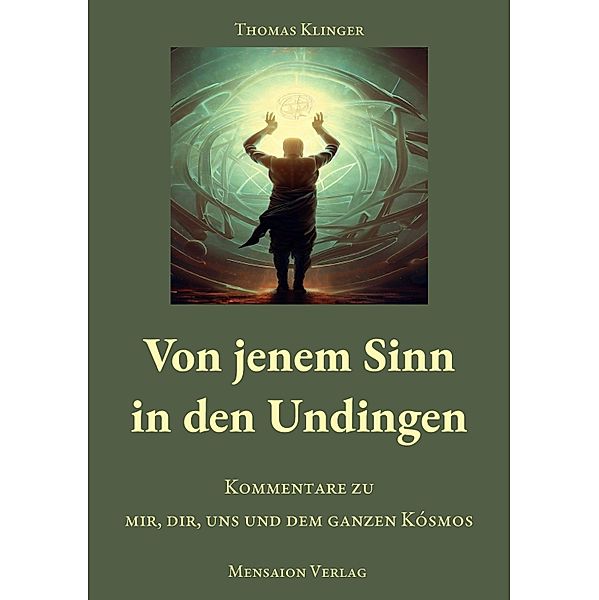 Von jenem Sinn in den Undingen, Thomas Klinger