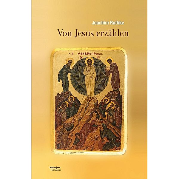 Von Jesus erzählen, Joachim Rathke