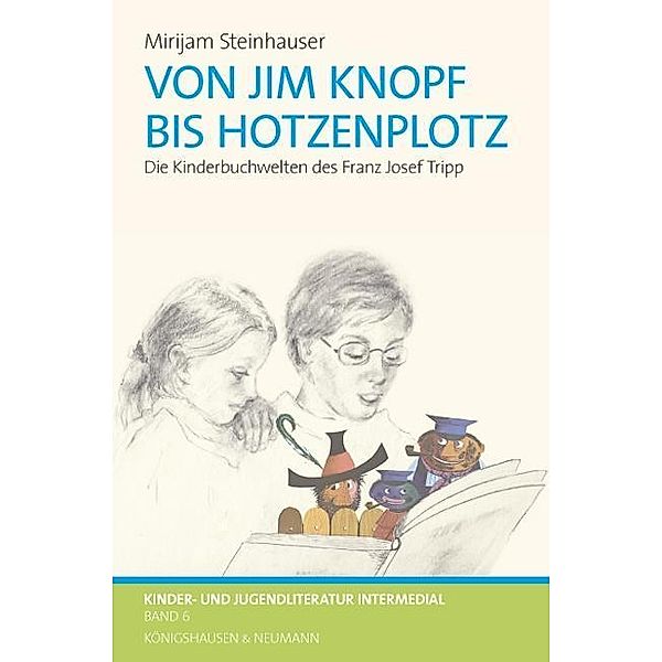 Von Jim Knopf bis Hotzenplotz, Mirijam Steinhauser