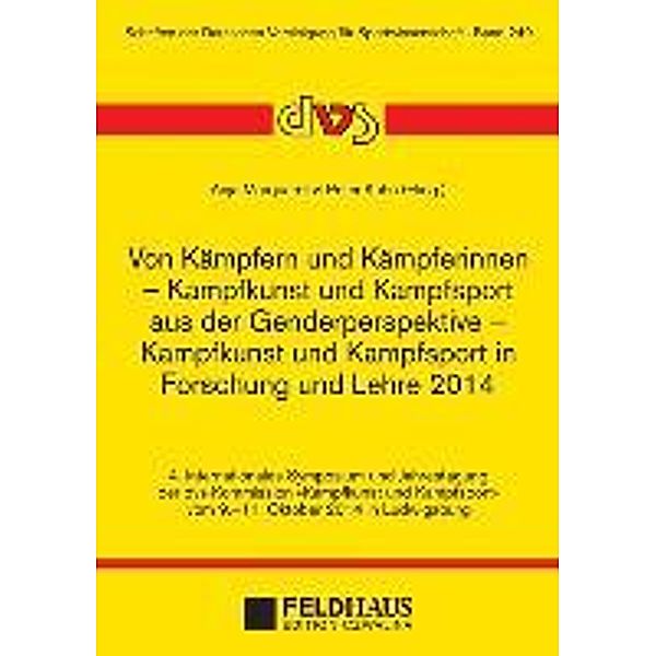 Von Kämpfern und Kämpferinnen - Kampfkunst und Kampfsport aus der Genderperspektive - Kampfkunst und Kampfsport in Forsc