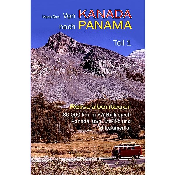 Von Kanada nach Panama - Teil 1, Mario Covi