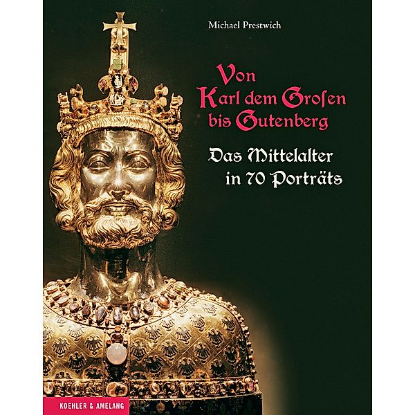 Von Karl dem Großen bis Gutenberg, Michael Prestwich