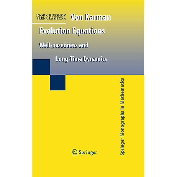 Von Karman Evolution Equations, Igor Chueshov, Irena Lasiecka