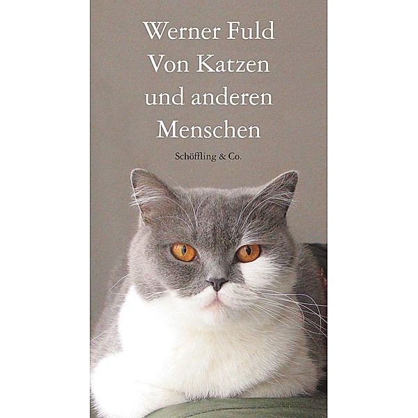 Von Katzen und anderen Menschen, Werner Fuld