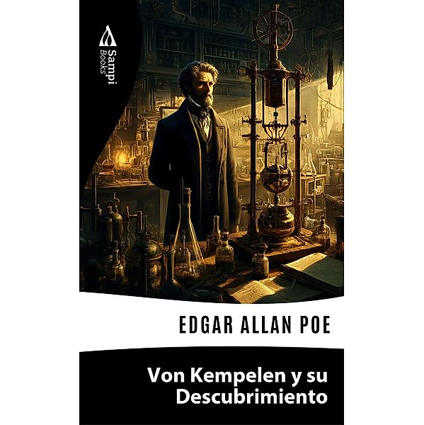 Von Kempelen y su Descubrimiento, Edgar Allan Poe