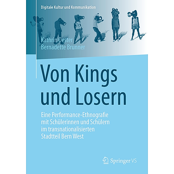Von Kings und Losern, Kathrin Oester, Bernadette Brunner