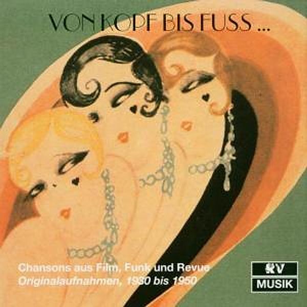 Von Kopf Bis Fuss...(1930-1950, Diverse Interpreten