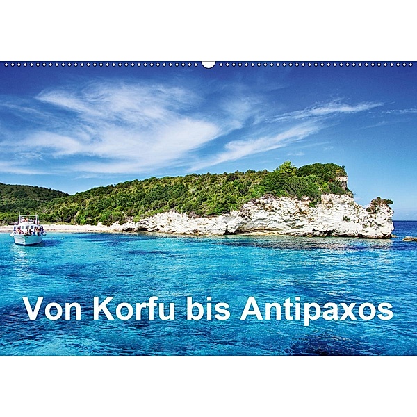 Von Korfu bis Antipaxos (Wandkalender 2020 DIN A2 quer), Simone Hug