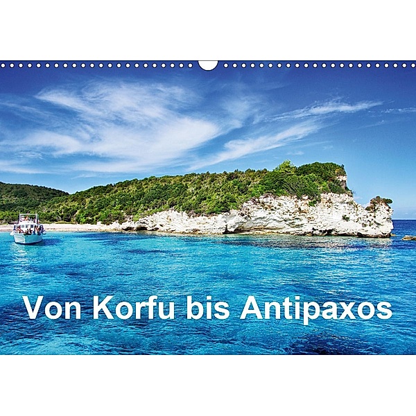 Von Korfu bis Antipaxos (Wandkalender 2020 DIN A3 quer), Simone Hug