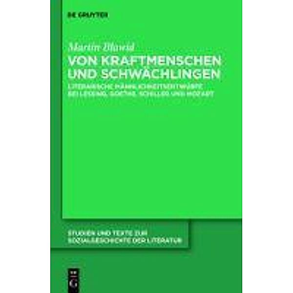 Von Kraftmenschen und Schwächlingen 124 / Studien und Texte zur Sozialgeschichte der Literatur Bd.124, Martin Blawid