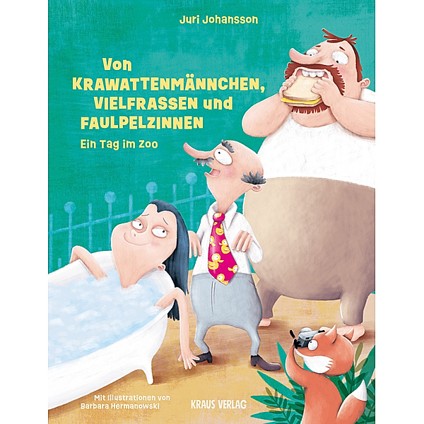 Von Krawattenmännchen, Vielfrassen und Faulpelzinnen, Juri Johansson