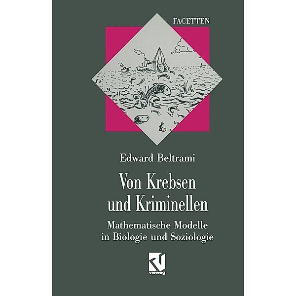 Von Krebsen und Kriminellen, Edward J. Beltrami