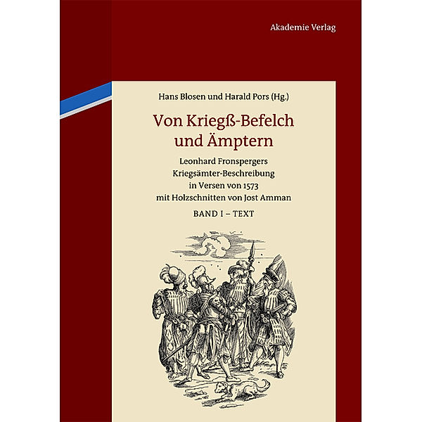 Von Kriegss-Befelch und Ämptern 2 Bde.